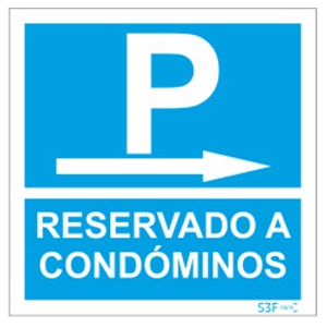 PVC Opaco - Sinal para condomínios, parque reservado a condóminos direita