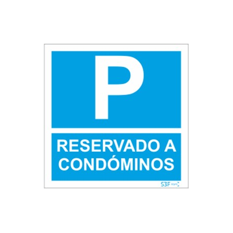 PVC Opaco - Sinal para condomínios, parque reservado a condóminos
