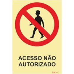 Fotoluminescente - Proibido acesso não autorizado