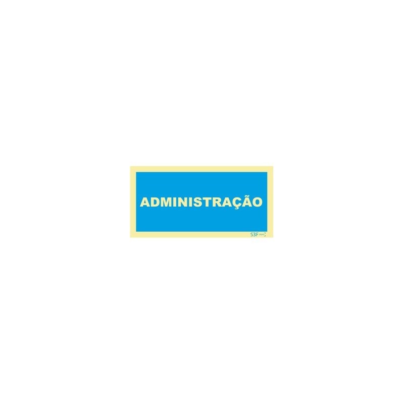 Fotoluminescente - Sinal de informação administração