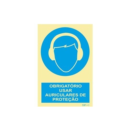 Fotoluminescente - Uso obrigatório de auriculares de proteção