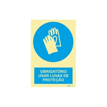 Fotoluminescente - Uso obrigatório de luvas de proteção