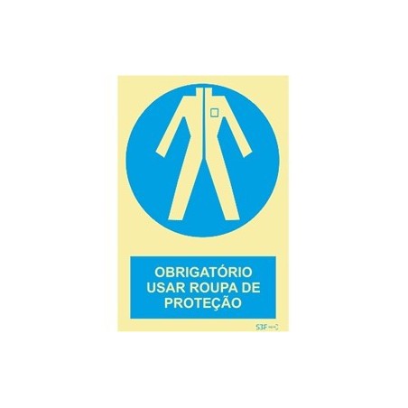 Fotoluminescente - Uso obrigatório de roupa de proteção